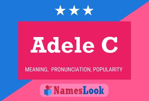 Adele C Name Poster