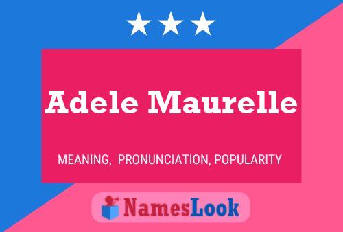 Adele Maurelle Name Poster