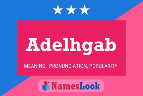 Adelhgab Name Poster