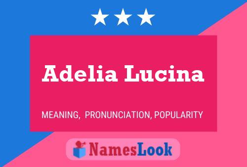 Adelia Lucina Name Poster