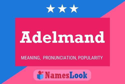 Adelmand Name Poster