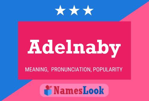 Adelnaby Name Poster