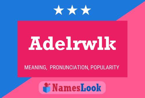 Adelrwlk Name Poster