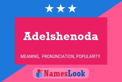 Adelshenoda Name Poster