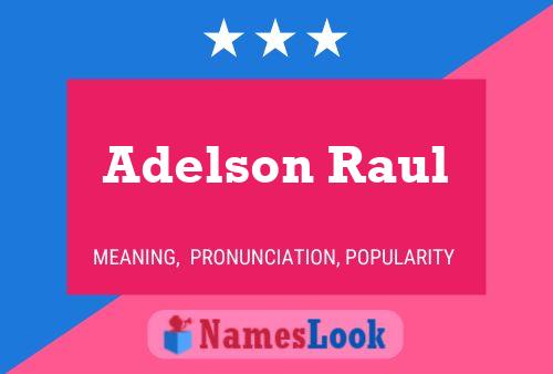 Adelson Raul Name Poster