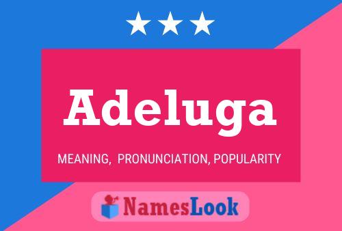 Adeluga Name Poster