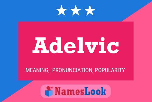 Adelvic Name Poster