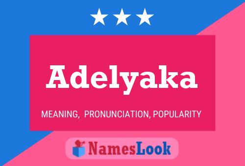 Adelyaka Name Poster