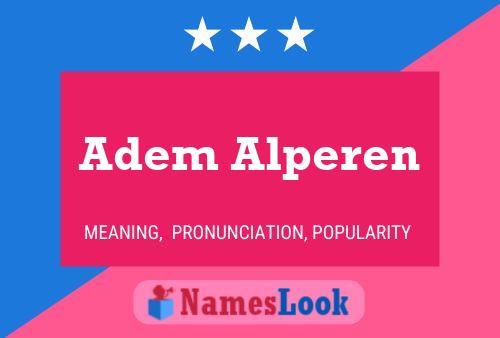 Adem Alperen Name Poster