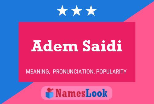 Adem Saidi Name Poster