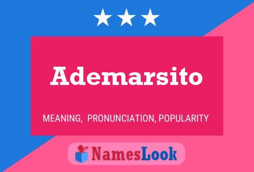 Ademarsito Name Poster