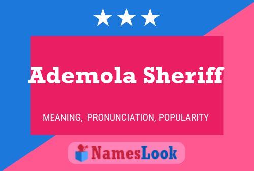 Ademola Sheriff Name Poster