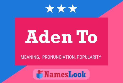 Aden To Name Poster