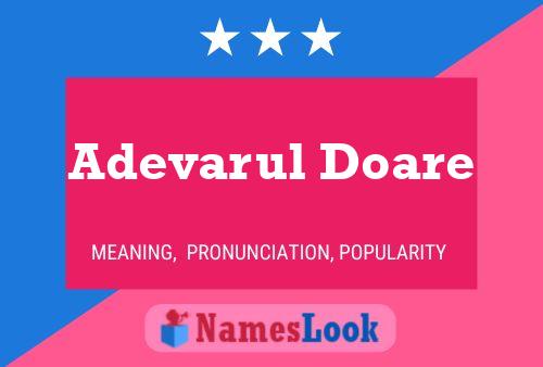 Adevarul Doare Name Poster