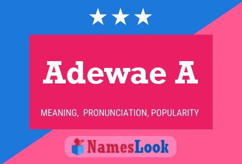 Adewae A Name Poster