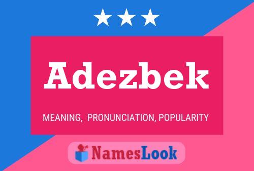 Adezbek Name Poster