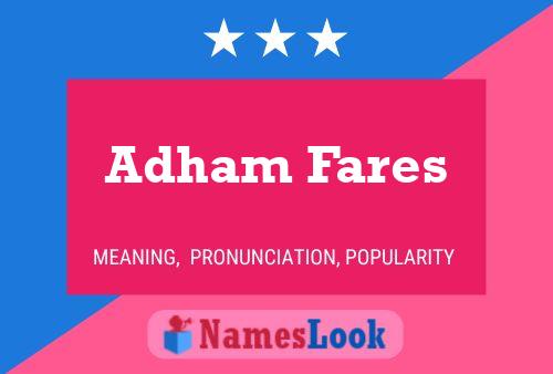 Adham Fares Name Poster