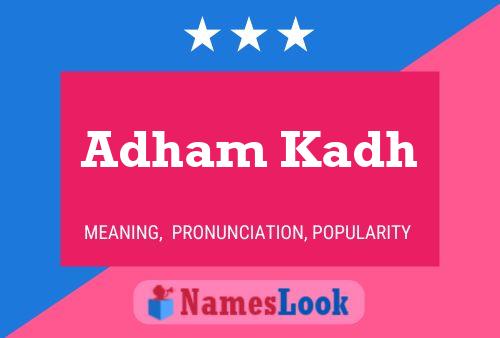 Adham Kadh Name Poster