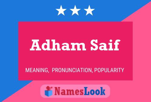 Adham Saif Name Poster