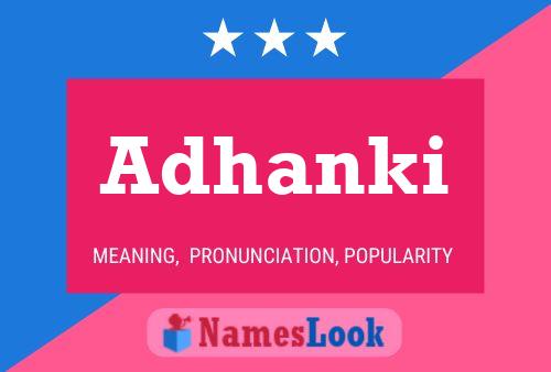 Adhanki Name Poster