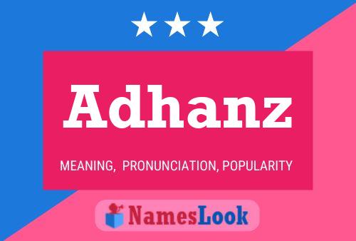 Adhanz Name Poster