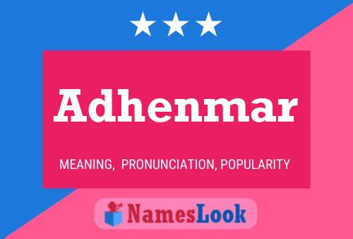 Adhenmar Name Poster