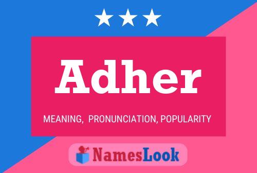 Adher Name Poster