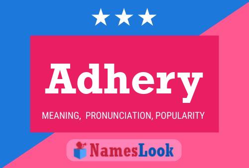 Adhery Name Poster