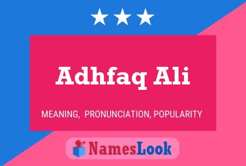 Adhfaq Ali Name Poster