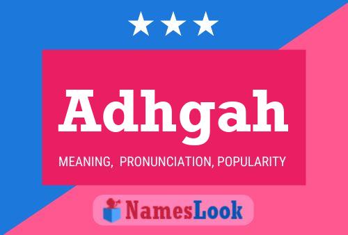 Adhgah Name Poster