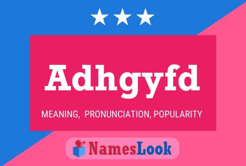 Adhgyfd Name Poster