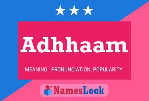 Adhhaam Name Poster