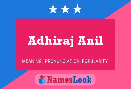 Adhiraj Anil Name Poster