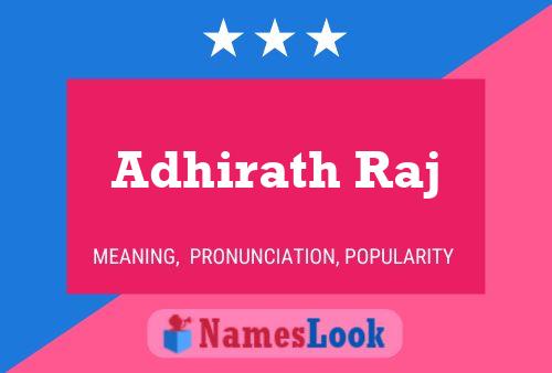 Adhirath Raj Name Poster