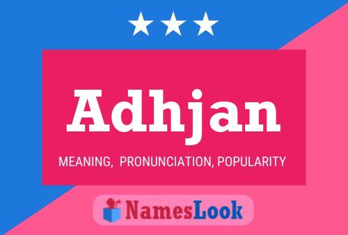 Adhjan Name Poster