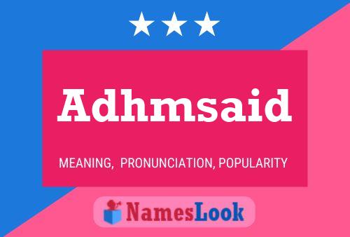 Adhmsaid Name Poster