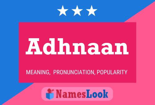 Adhnaan Name Poster