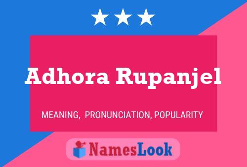 Adhora Rupanjel Name Poster