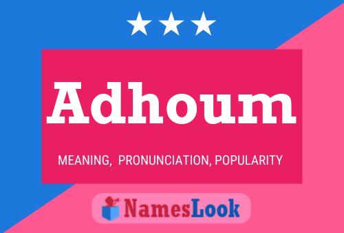 Adhoum Name Poster