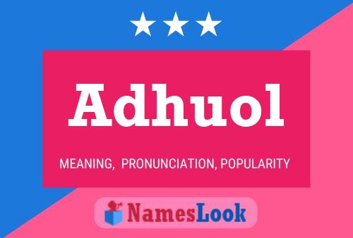 Adhuol Name Poster