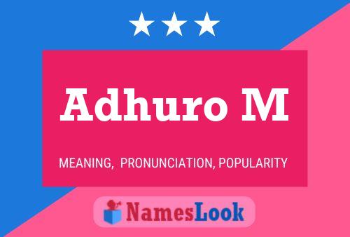 Adhuro M Name Poster