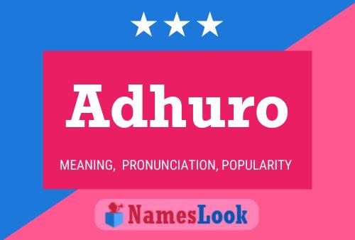 Adhuro Name Poster