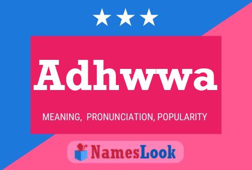 Adhwwa Name Poster