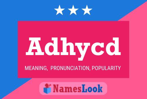 Adhycd Name Poster