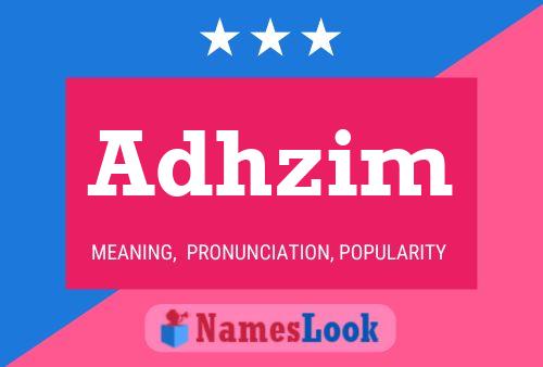 Adhzim Name Poster