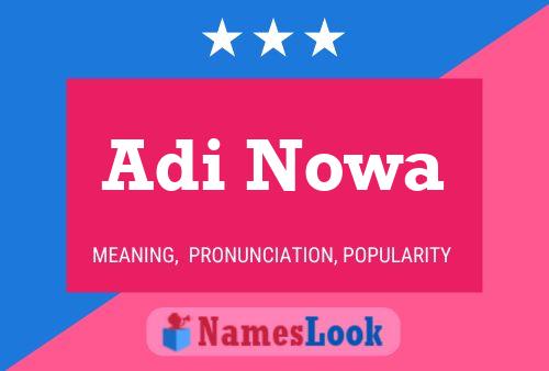 Adi Nowa Name Poster