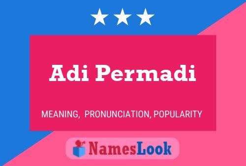 Adi Permadi Name Poster