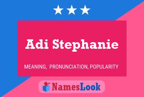 Adi Stephanie Name Poster