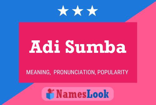 Adi Sumba Name Poster