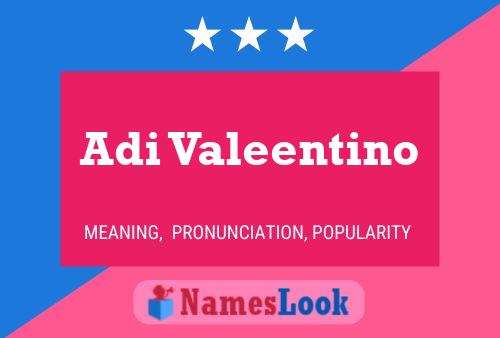 Adi Valeentino Name Poster